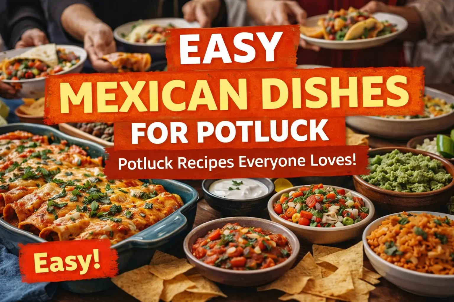 Mexican Dishes for Potluck